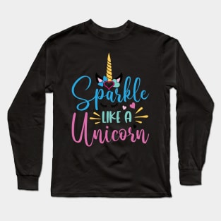 sparkle like a unicorn Long Sleeve T-Shirt